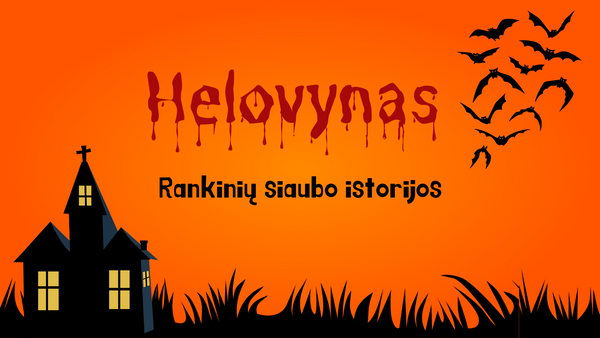 🎃 Rankinių siaubo istorijos 😈